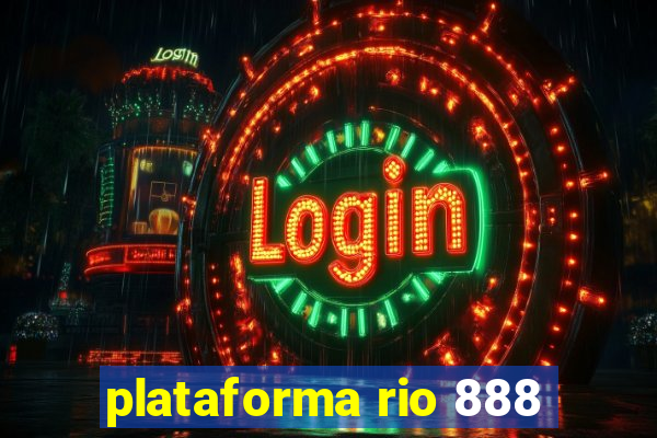 plataforma rio 888